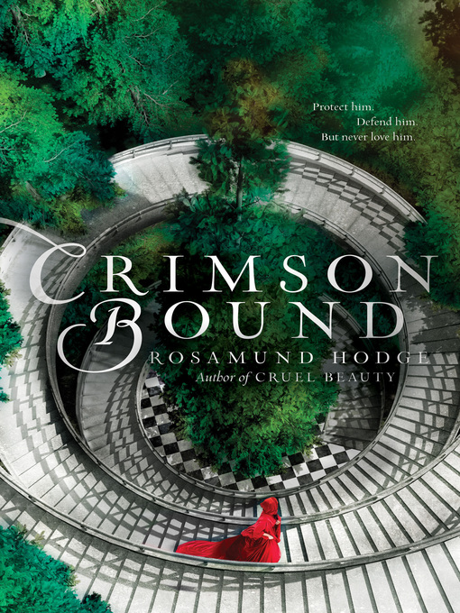 Title details for Crimson Bound by Rosamund Hodge - Wait list